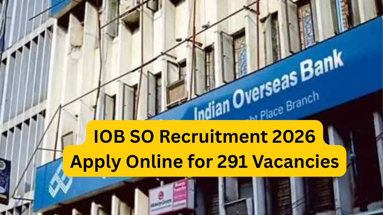 IOB SO Recruitment 2026