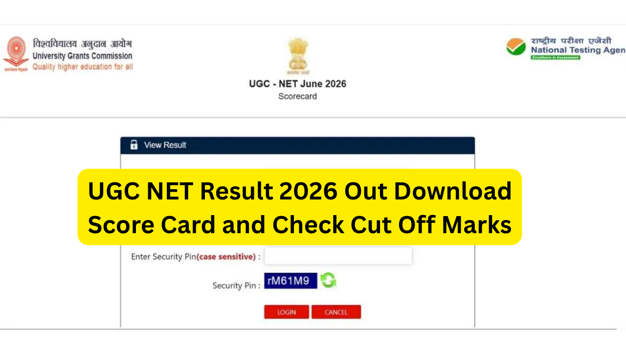 UGC NET Result 2026 Out Download Score Card and Check Cut Off Marks